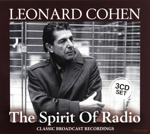Leonard Cohen: The Spirit Of Radio [3CD]