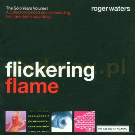 Roger Waters: Flickering Flame - The Solo Years Volume 1 [CD]