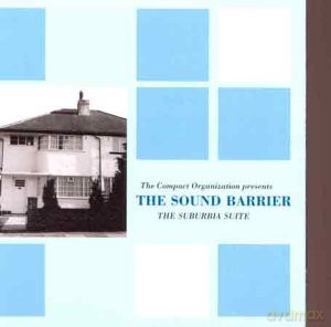 Sound Barrier: The Suburbia Suite [CD]