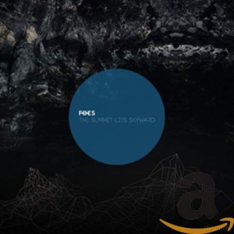 Foes: The Summit Lies Skyward [CD]