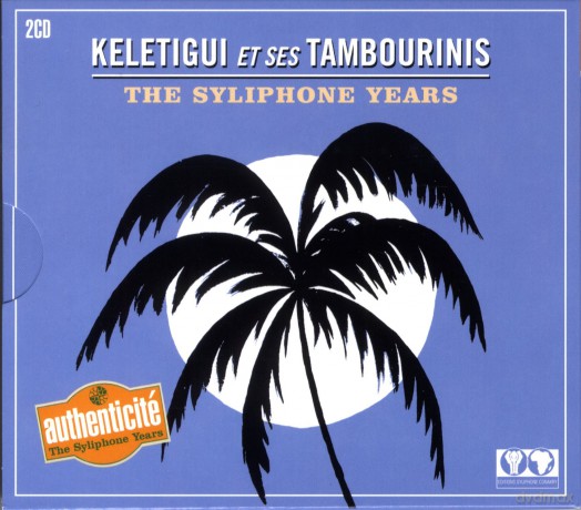 Keletigui Et Ses Tambourinis: The Syliphone Years 1968-1976 [2CD]