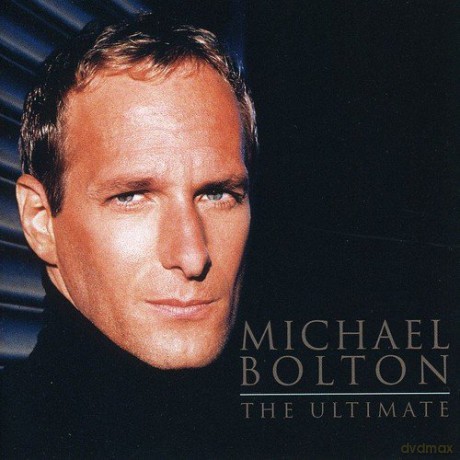 Michael Bolton: The Ultimate [CD]