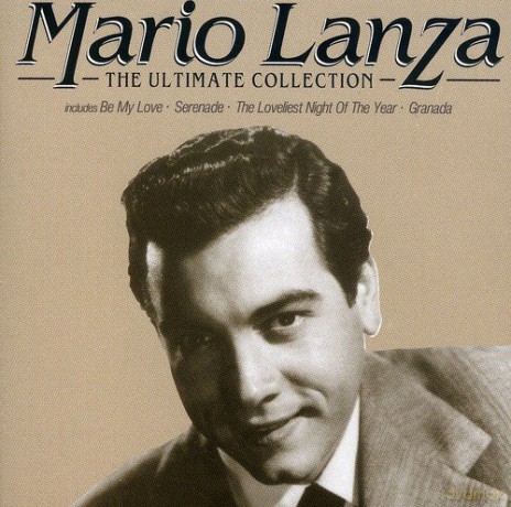 Mario Lanza: The Ultimate Collection [CD]