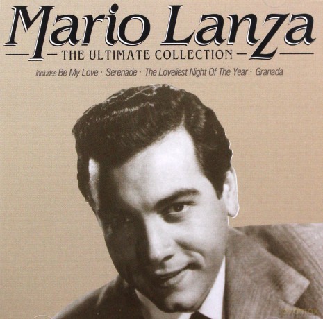 Mario Lanza: The Ultimate Collection [CD]