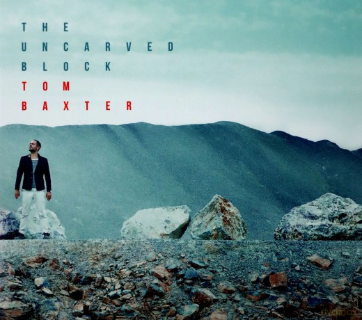 Tom Baxter: The Uncarved Block [CD]