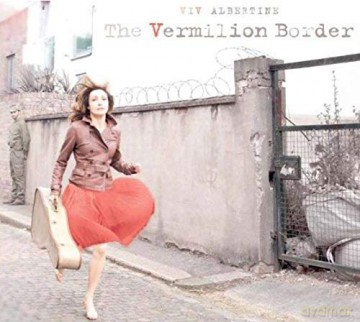 Viv Albertine: The Vermilion Border [CD]