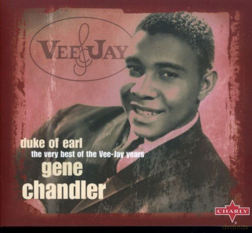 Gene Chandler: The Very Best Of The Vee Jay Years [CD]
