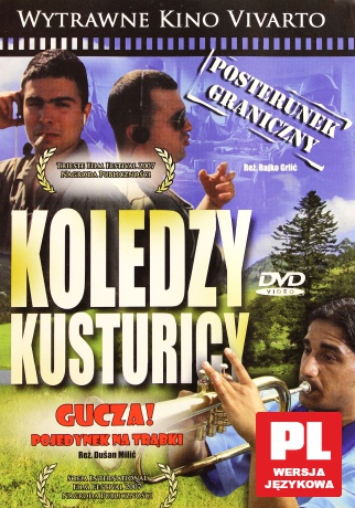 Koledzy Kusturicy: Posterunek graniczny / Gucza! Pojedynek na trąbki [BOX] [2DVD]