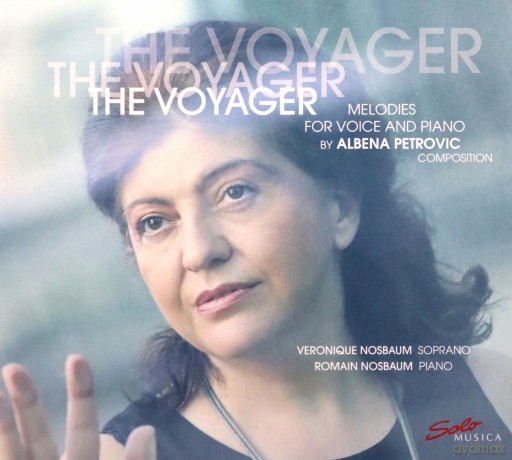 Nosbaum: The Voyager: Melodies For Voice And Piano By Albena Petrovic [CD]