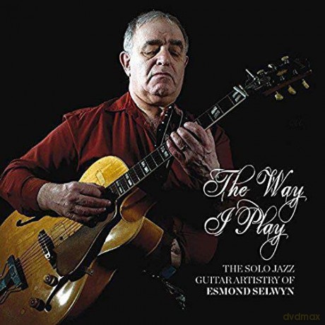Esmond Selwyn: The Way I Play [CD]
