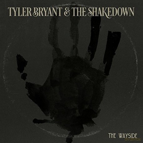 Tyler Bryant: The Wayside [CD]