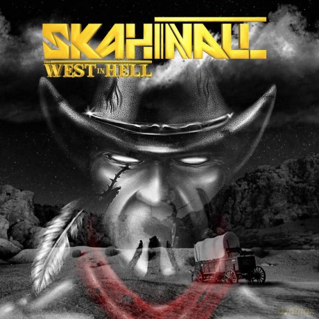 Skahinall: The West In Hell [CD]