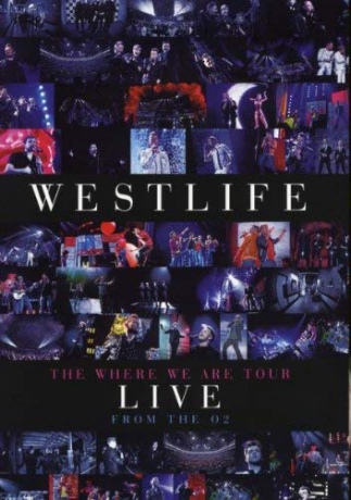 Westlife: The Where We Are Tour [DVD]