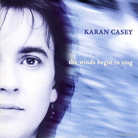 Karan Casey: The Winds Begin To Sing [CD]