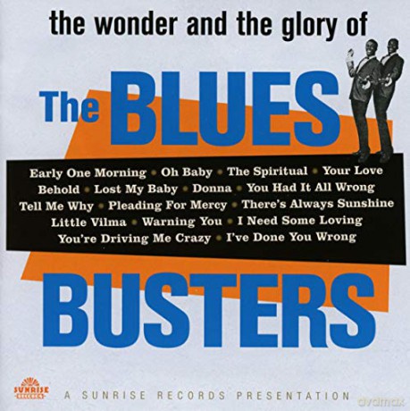 Blues Busters: The Wonder And Glory Of The Blues Busters [CD]