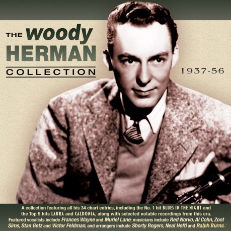 Woody Herman & His Orchestra: The Wood Herman Collection 1937-56 [2CD]