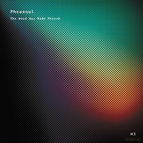 Phresoul: The Word Was Made Phresh [Winyl]