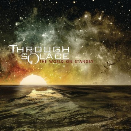 Through Solace: The World On Standby [CD]