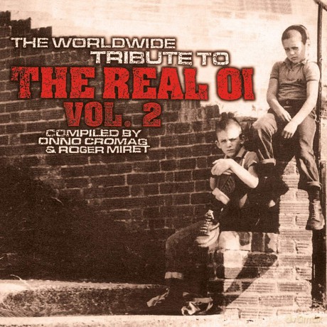 The Worldwide Tribute To The Real Oi. Vol. 2 [2xWinyl]