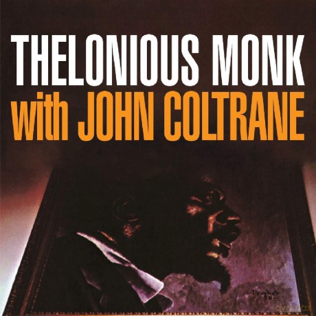 Thelonious Monk: Thelonious Monk With John Coltrane [CD]
