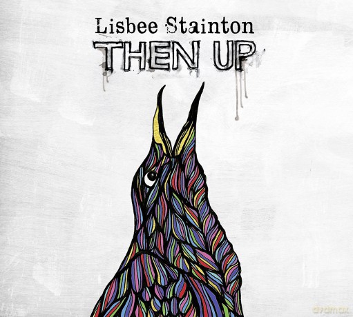 Lisbee Stainton: Then Up [CD]