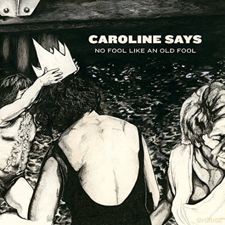 Caroline Says: Theres No Fool Like An Old Fool [Winyl]