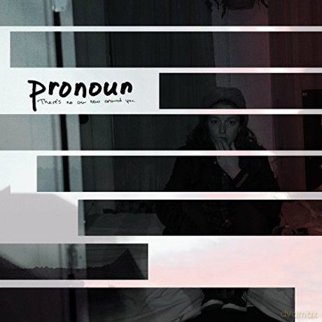 Pronoun: Theres No One New Around You [Winyl]