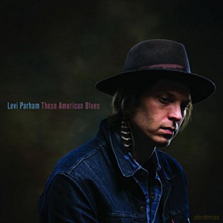 Levi Parham: These American Blues [CD]