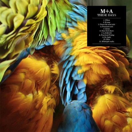 M + A: These Days [CD]