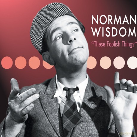 Norman Wisdom: These Foolish Things [CD]
