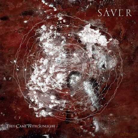 Saver: They Came With Sunlight [CD]