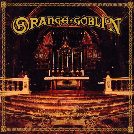 Orange Goblin: Thieving From The House Of God [Winyl]