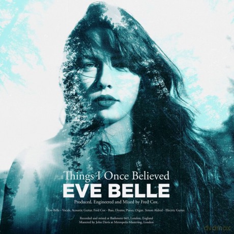 Eve Belle: Things I Once Believed [CD]