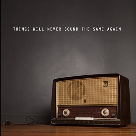 Metroland: Things Will Never Sound The Same Again [CD]