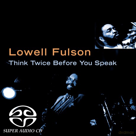 Lowell Fulson: Think Twice Before You Sp [CD]