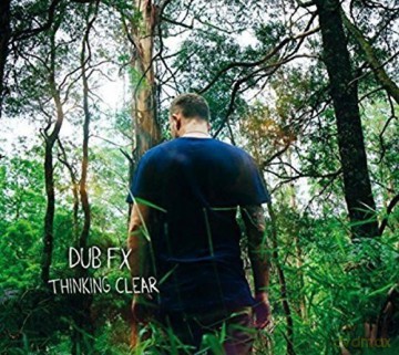 Dub Fx: Thinking Clear [2xWinyl]