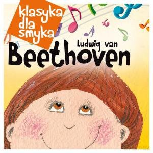 Klasyka Dla Smyka: Beethoven (digipack) [CD]