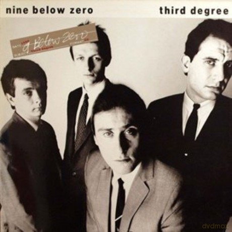Nine Below Zero: Third Degree (Re-Presents) [2CD]