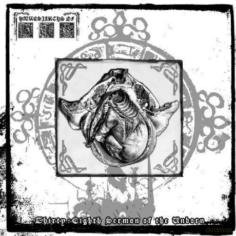 Haeresiarchs Of Dis: Thirty-Eighth Sermon Of The Unborn [CD]