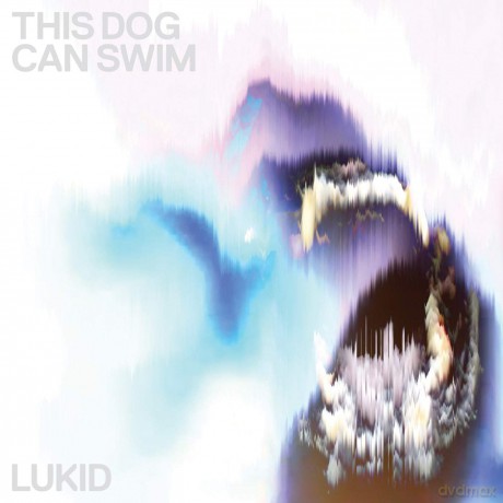 Lukid: This Dog Can Swim [Winyl]
