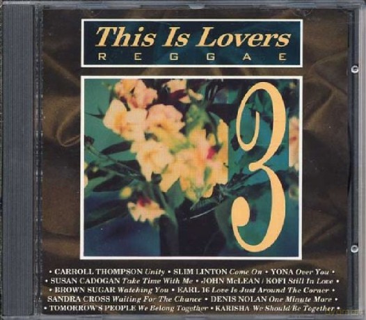 This Is Lovers Reggae Volume 3 [CD]