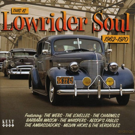 This Is Lowrider Soul [CD]