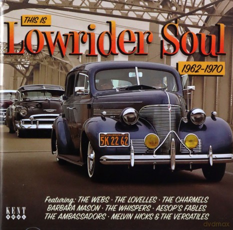 This Is Lowrider Soul [CD]
