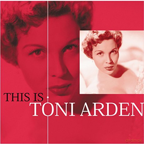 Toni Arden: This Is Toni Arden [CD]