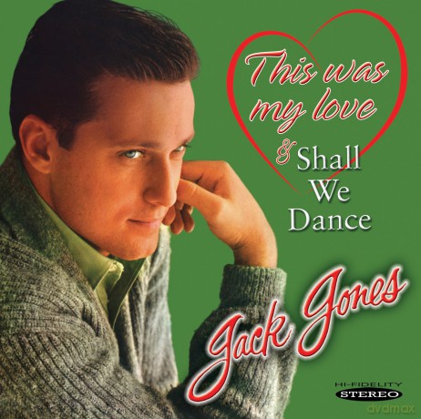 Jack Jones: This Was My Love [CD]