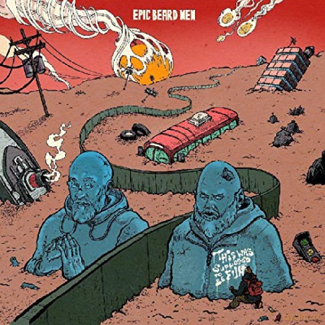 Epic Beard Men: This Was Supposed To Be Fun [CD]