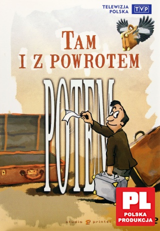 Kabaret Potem: Tam i z powrotem [DVD]