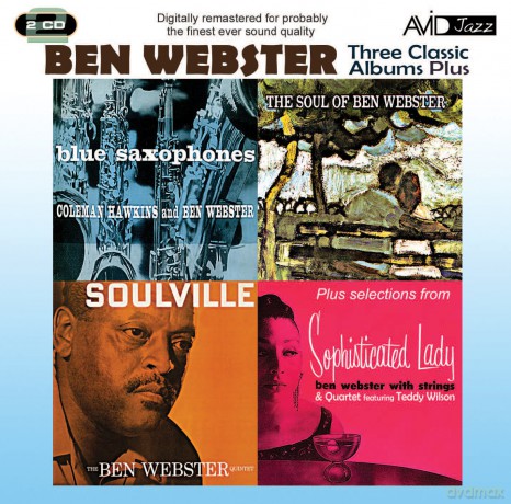 Ben Webster: Three Classic Albums Plus (Blue Saxophones / Soulville / The Soul Of Ben Webster) [2CD]