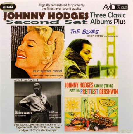 Johnny Hodges: Three Classic Albums Plus (The Blues / In A Tender Mood / Johnny Hodges And His Strings Play The Prettiest Gershwin) [2CD]