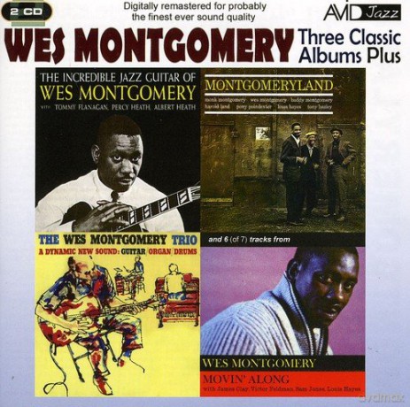 Wes Montgomery: Three Classic Albums Plus (The Wes Montgomery Trio / Montgomeryland / The Incredible Jazz Guitar) [2CD]